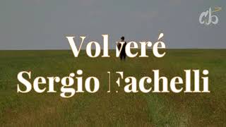 Volveré - Sergio Fachelli // Letra