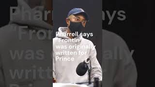 Pharrell Initially Wrote His 2003 Hit Frontin' For Prince