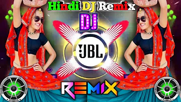 Dj remix songs 2024| ♥️🥀Hard bass dj song 🔥♥️| Hindi Nonstop| Old is gold| Best Dj remix songs