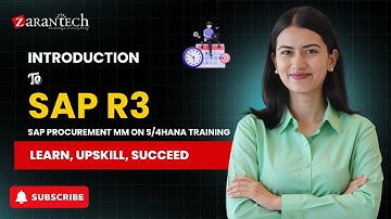 Introduction to SAP R3 | SAP Procurement MM on S/4HANA Training | ZaranTech