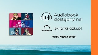 &quot;Wyszło jak zwykle... Rozbrajająca historia Polski&quot; Krzysztof Pyzia fragment audiobooka