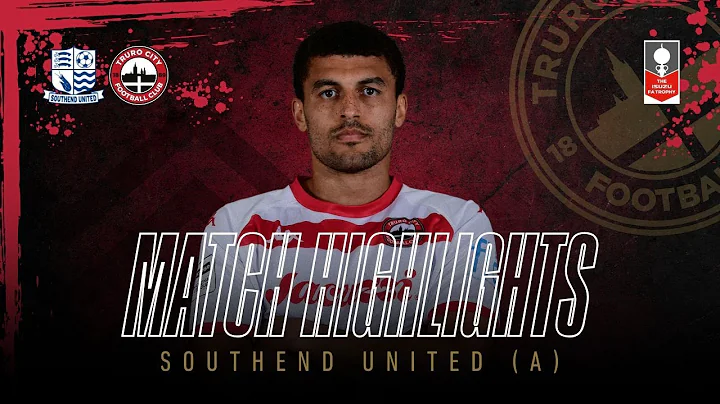 Southend United vs Truro City Isuzu FA Trophy  - Extended Highlights
