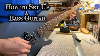 Complete Luthier Setup for Bass Guitar - Step by Step Guide