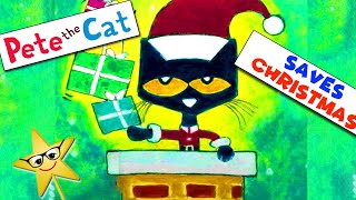 🎄Christmas Book Read Aloud: PETE THE CAT SAVES CHRISTMAS by James Dean
