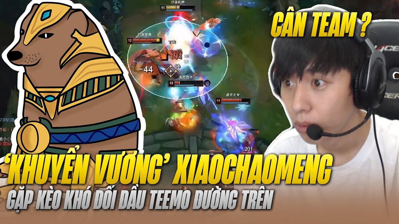 GẶP KÈO KHÓ KHI PHẢI ĐỐI ĐẦU TEEMO ĐƯỜNG TRÊN NHƯNG XIAOCHAOMENG VẪN CÓ CÁCH CHƠI CỰC HAY VỚI NASUS