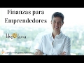 Finanzas para Emprendedores, con Sonia Sánchez-Escuer