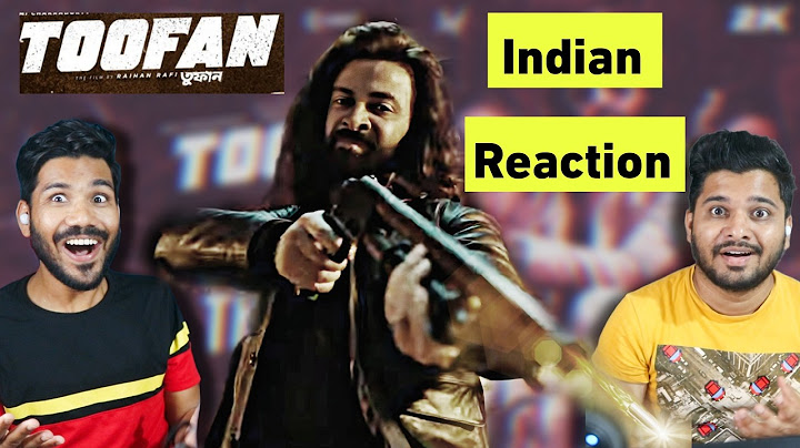 Indian Reaction on Toofan (তুফান) Trailer | Shakib Khan