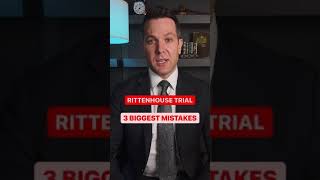 3 Biggest Lawyer Mistakes in the Rittenhouse Trial #Shorts #law #legal