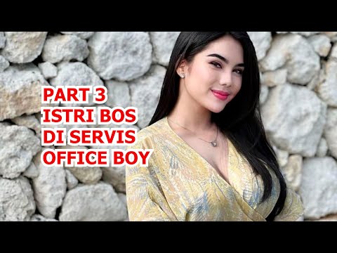 YOUTUBE SINEMA = BINI BOS DI SERVIS OFFICE BOY = KISAH NYATA - PART 3