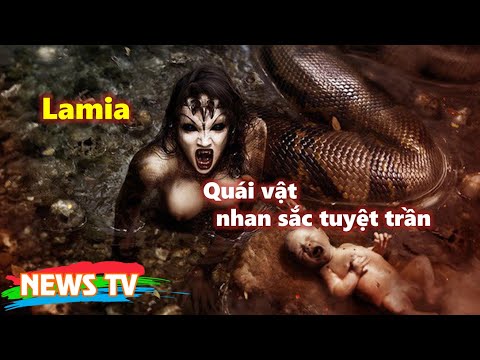 Video: Quỷ Lamia là gì?