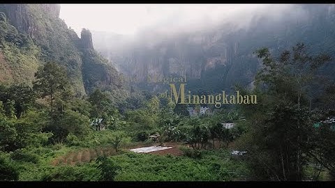 MAGICAL OF MINANGKABAU (majesty of minangkabau part 2)-