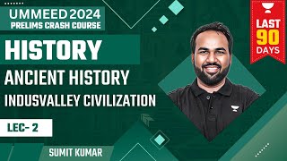 [Ancient History] Indusvalley Civilization | L2 | UPSC Prelims 2024 Crash Course | By Sumit Kumar