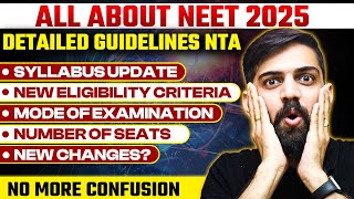 All About NEET 2025 | NEET 2025 syllabus | NEET 2025 Eligibility criteria | NEET 2025 Latest Update