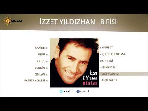 Ağlasam Mı - İzzet Yıldızhan