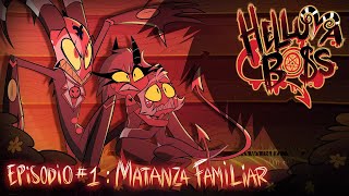 HELLUVA BOSS - Matanza Familiar | T1 Episodio 1 |  Fan - Doblaje Español Latino | Spanish Dub