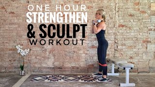 One Hour Strengthen + Sculpt Workout | Total Body | Mini Band & Dumbbells