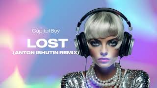 Capital Boy - Lost (Anton Ishutin Remix)