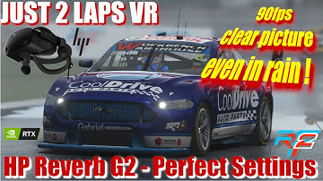 rFactor2 - VR Configuration Tutorial - Optimized for HP Reverb G2 to get 90fps - JUST 2 LAPS VR