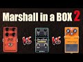 Marshall in a Box (Part 2) !!! BB Preamp VS Box of Rock VS DS-1 Keeley