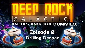 Character.Volume GAMING - DRG Episode 2: Drilling Deeper!