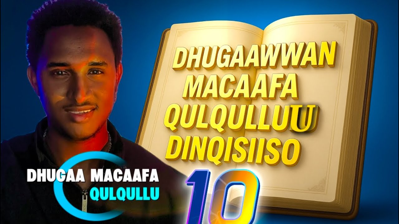 Macaafni Qulqulluun Humna Kan Qabu Kanaafi – Dhugaawwan Nama Dinqisiisan 10 (10 Bible Facts )