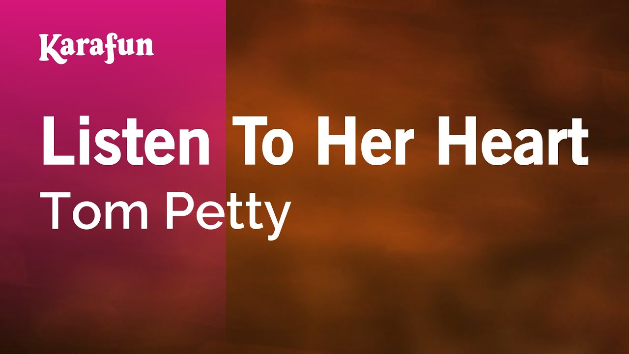 Listen to Her Heart - Tom Petty | Karaoke Version | KaraFun - YouTube