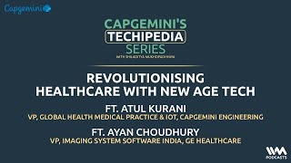 Revolutionising Healthcare with New Age Tech