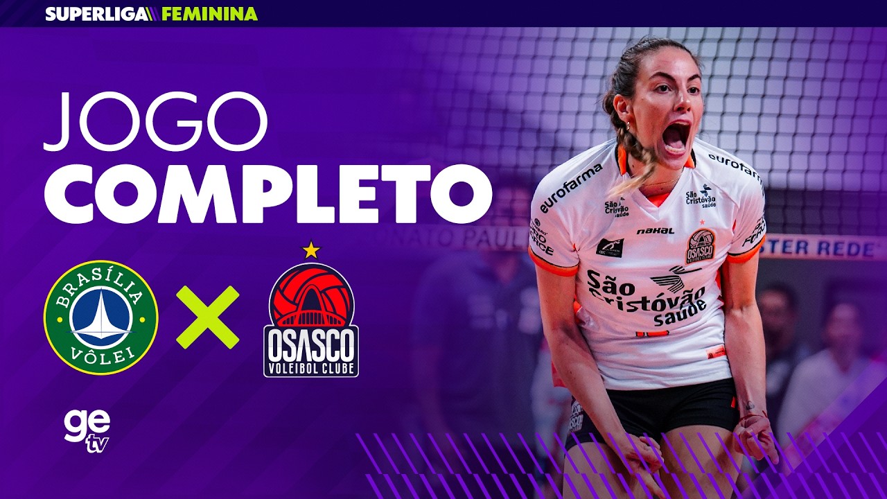 JOGO COMPLETO: BRASÍLIA X OSASCO | SUPERLIGA FEMININA DE VÔLEI 2026/27 | ge tv