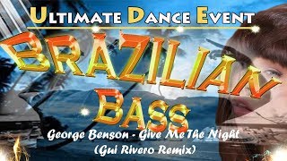 George Benson - Give Me The Night (Gui Rivero Remix)