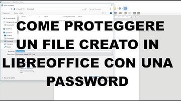 Come proteggere un file di LibreOffice con password