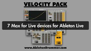 Velocity Pack - 7 Max for Live devices for Ableton Live