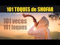 💛 101 veces 101 toques de SHOFAR · DERRUMBA MURALLAS internas y externas · SONIDO SANADOR ·