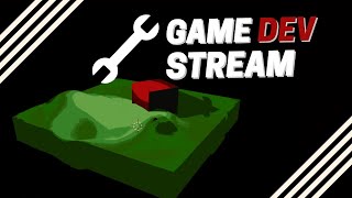 Game Dev Stream (Early Development)