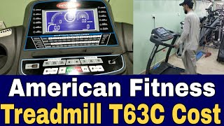 American Fitness Machine Market Price Treadmell T63C Full Review 