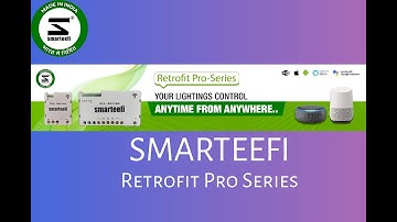 NEW Product Launch by Smarteefi - Retrofit PRO Series WiFi switches | Alexa & Google Home compatible