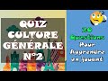 Quiz culture gnrale n2  testez vos connaissances en 20 questions multiquizzz