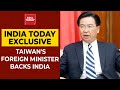 Taiwan Foreign Minister Joseph Wu Backs India Against China, Slams Beijing For Taiwan Day 'Gag'