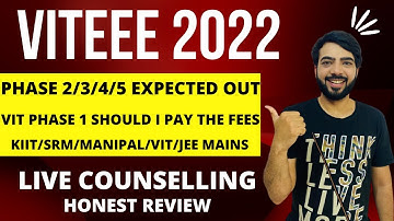 VITEEE 2022 COUNSELLING |PHASE 2/3/4 EXPECTED CUT OFF|HONEST REVIEW #VITEEE#VITEEE2022#JEE2022
