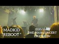 MADKID “REBOOT” @2020/12/25 DAY SHOW