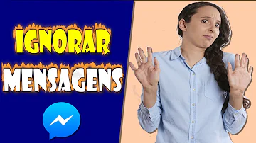 Como saber se minha mensagem foi ignorada no Messenger?