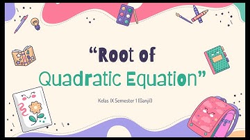 Penggunaan Media "Root of Quadratic Equation" pada GUI MATLAB untuk Mencari Akar Persamaan Kuadrat