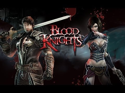 1) Прохождение Blood Knights - первая кровь и первые впечатления.