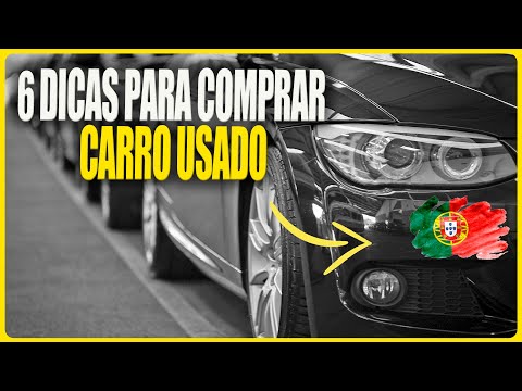 COMO COMPRAR CARRO USADO EM PORTUGAL