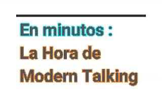 La Hora De Modern Talking