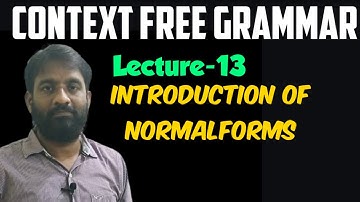 Introdution Normal Forms || Lecture-13 || CNF || GNF || CFG || FLAT || TOC || CD