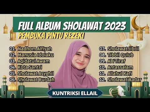 KUNTRIKSI ELLAIL - NADHOM ALFIYAH ll MANUSIA IDOLAKU - AQIDATUL AWAM || FULL ALBUM VIRAL 2023