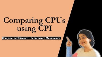 Computer Architecture - What is CPI? (Performance Measurement)