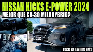 NISSAN KICKS E-POWER 2024 🔴 MEJOR QUE MAZDA CX-30 MHEV 2024 ?