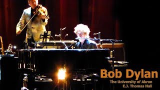 Tryin' To Get To Heaven - Bob Dylan @ EJ Thomas Hall, Akron - Nov. 3, 2017 (live concert audio)