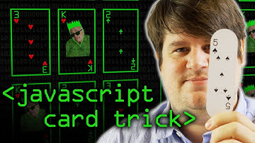 Javascript Card Trick - Computerphile